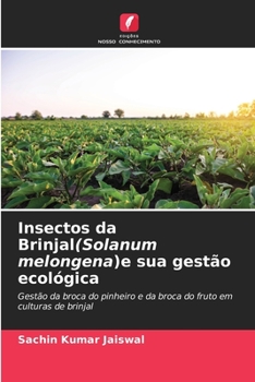 Paperback Insectos da Brinjal(Solanum melongena)e sua gestão ecológica [Portuguese] Book