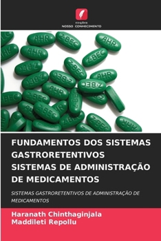 Paperback Fundamentos DOS Sistemas Gastroretentivos Sistemas de Administração de Medicamentos [Portuguese] Book