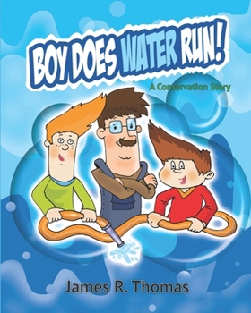 Paperback Boy Does Water Run!: A Conservation Story Book