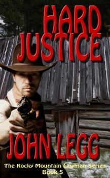 Paperback Hard Justice (The Rocky Mountain Lawmen) Book