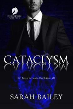Cataclysm (Four Horsemen) - Book #4 of the Four Horsemen
