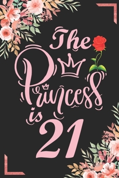 The Princess Is 21: 21st Birthday & Anniversary Notebook Flower Wide Ruled Lined Journal 6x9 Inch ( Legal ruled ) Family Gift Idea Mom Dad or Kids in Holidays - Marble & Red Love Flowers Cover