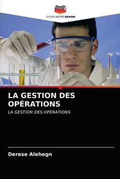 LA GESTION DES OPÉRATIONS: LA GESTION DES OPÉRATIONS