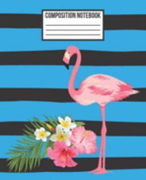 Paperback Composition Notebook: Nifty Pretty Flamingo, Black Blue College Ruled Blank Lined School Subject, Exercise book, Diary, exercise book for te Book