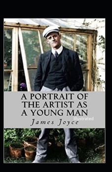 Paperback A Portrait of the Artist as a Young Man Illustrated Book