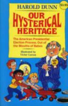 Hardcover Our Hysterical Heritage Book