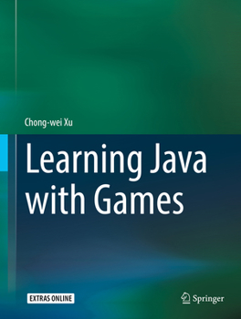 Hardcover Learning Java with Games Book