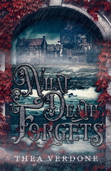 Paperback What Death Forgets Book