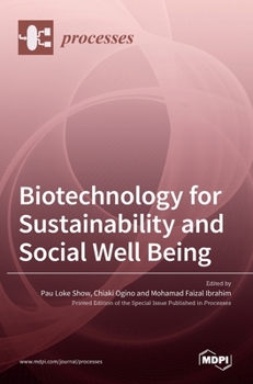 Hardcover Biotechnology for Sustainability and Social Well Being Book