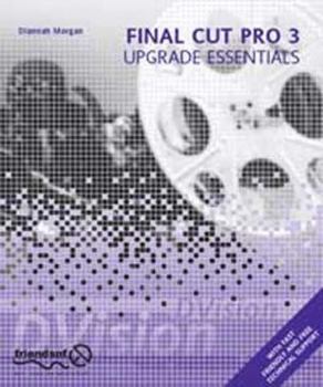 Paperback Final Cut Pro 3 Upgrade Essentials: Building Commercial Quality Java Me Apps Book