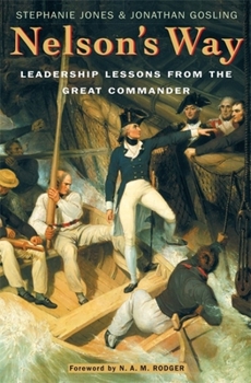 Paperback Nelson's Way: Leadership Lessons from the Great Commander Book