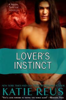 Lover's Instinct - Book #1.5 of the Moon Shifter