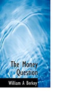 The Money Question
