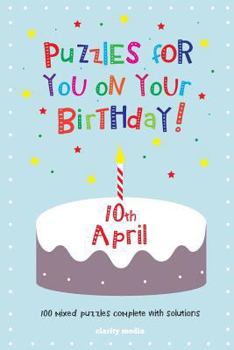 Paperback Puzzles for you on your Birthday - 10th April Book