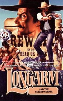 Mass Market Paperback Longarm 209: Longarm and the Cursed Corpse Book