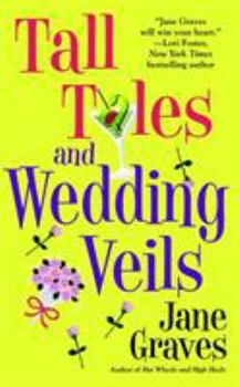 Mass Market Paperback Tall Tales and Wedding Veils Book