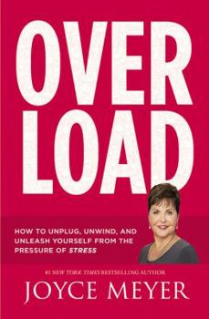 Paperback Overload: How to Unplug, Unwind, and Unleash Yourself from the Pressure of Stress Book