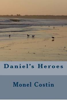 Paperback Daniel's Heroes Book