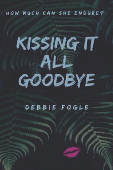 Paperback Kissing It All Goodbye Book