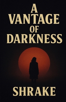 Paperback A Vantage of Darkness Book