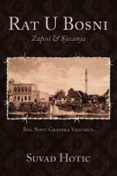 Paperback Rat U Bosni: Zapisi & Sjecanja Book