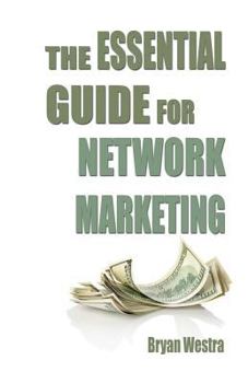 Paperback The Essential Guide For Network Marketing Book