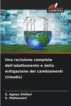 Paperback Una revisione completa dell'adattamento e della mitigazione dei cambiamenti climatici [Italian] Book