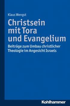 Paperback Christsein Mit Tora Und Evangelium: Beitrage Zum Umbau Christlicher Theologie Im Angesicht Israels [German] Book