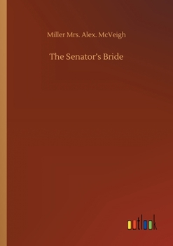 Paperback The Senator's Bride Book