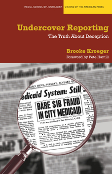 Paperback Undercover Reporting: The Truth about Deception Book