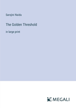 Paperback The Golden Threshold: in large print Book