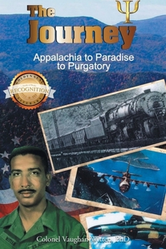 Hardcover The Journey: Appalachia to Paradise to Purgatory (Latest Edition) Book