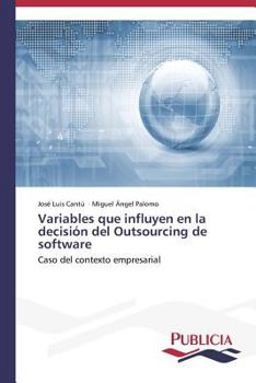 Paperback Variables que influyen en la decisión del Outsourcing de software [Spanish] Book