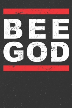 Bee God - Spiritual Bee Keeper Music: College Ruled Bee God / Journal Sketchbook Gift - ( 6 x 9 inches - approx DIN A 5 ) - 120 Pages || Softcover