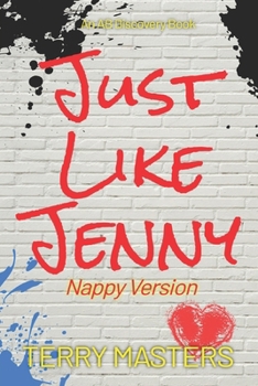 Paperback Just Like Jenny (Nappy Version): An ABDL/Sissybaby/Femdom story Book