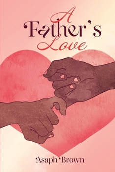 Paperback A Father's Love Book
