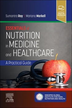 Paperback Essentials of Nutrition in Medicine and Healthcare: A Practical Guide Book