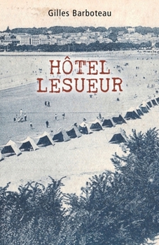 Paperback Hôtel Lesueur [French] Book