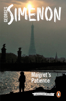 La Patience de Maigret - Book #64 of the Inspector Maigret
