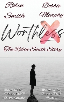 Paperback Worthless: The Robin Smith Story Book
