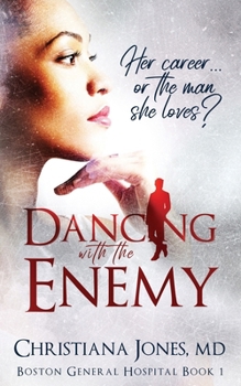 Dancing with the Enemy - Book  of the Boston General Hospital
