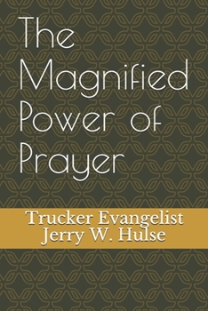 Paperback The Magnified Power of Prayer Book