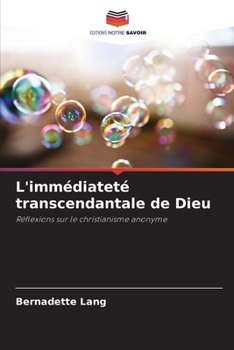 Paperback L'immédiateté transcendantale de Dieu [French] Book