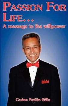 Paperback PASSION FOR LIFE... A message to the willpower Book