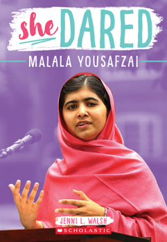 Paperback She Dared: Malala Yousafzai Book