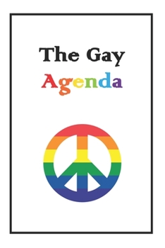 Paperback The Gay Agenda: Lined NoteBook 6x9 For You Book