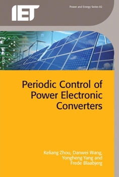 Hardcover Periodic Control of Power Electronic Converters Book