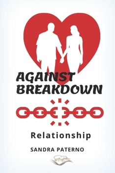 AGAINST BREAKDOWN RELATIONSHIP