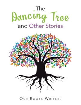 Paperback The Dancing Tree and Other Stories Book