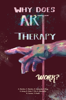 Paperback Why does Art Therapy work? Book
